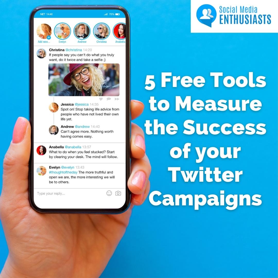 5 Free Tools to Measure the Success of your Twitter Campaigns