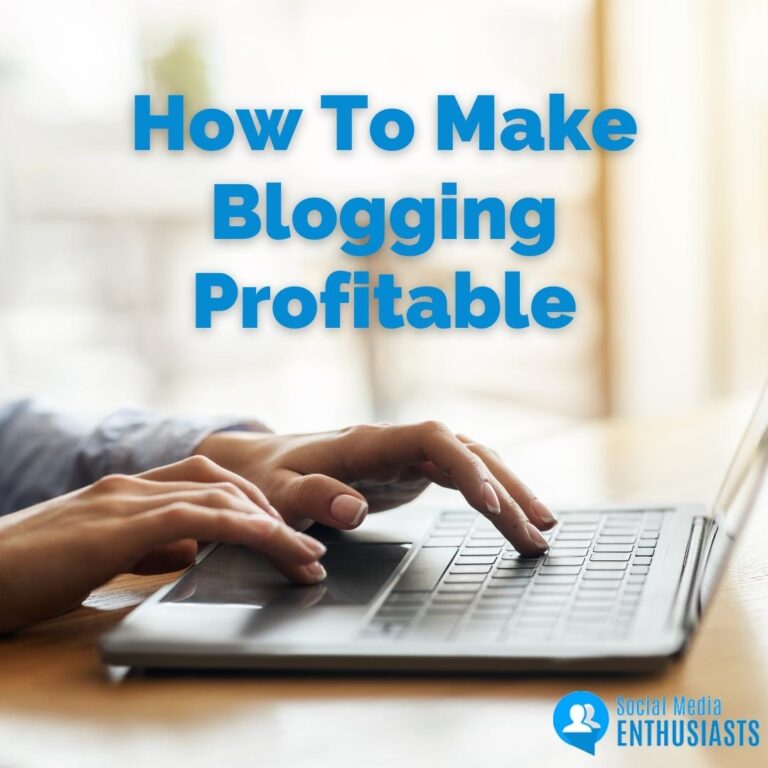 How To Make Blogging Profitable