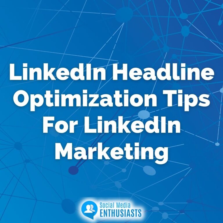 LinkedIn Headline Optimization Tips For LinkedIn Marketing